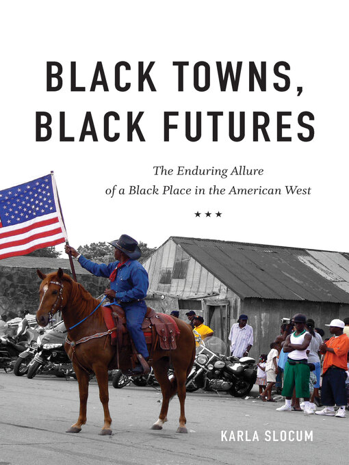 Title details for Black Towns, Black Futures by Karla Slocum - Available